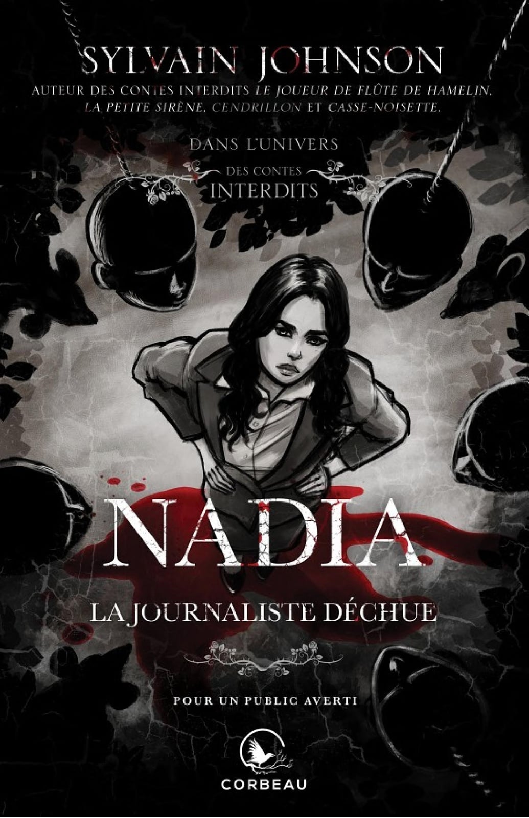 Dans l'univers des Contes Interdits - Nadia, la journaliste déchue - Cover