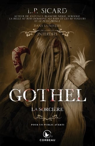 Dans l'univers des Contes Interdits - Gothel, la sorcière - Cover