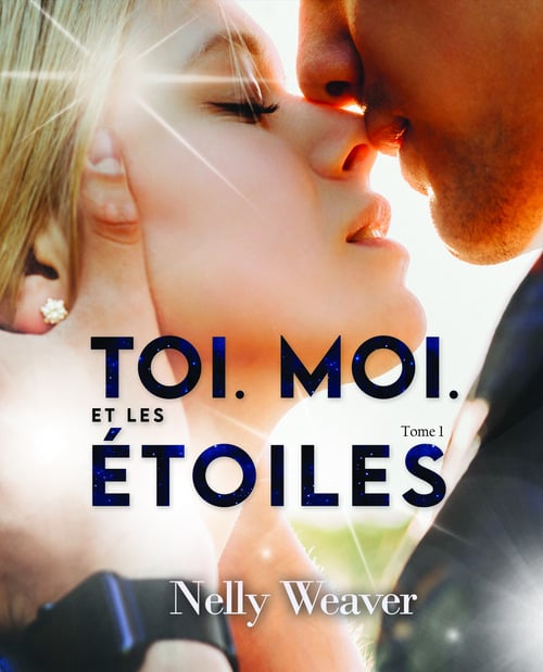 Toi. Moi. Et les étoiles T1 - Cover