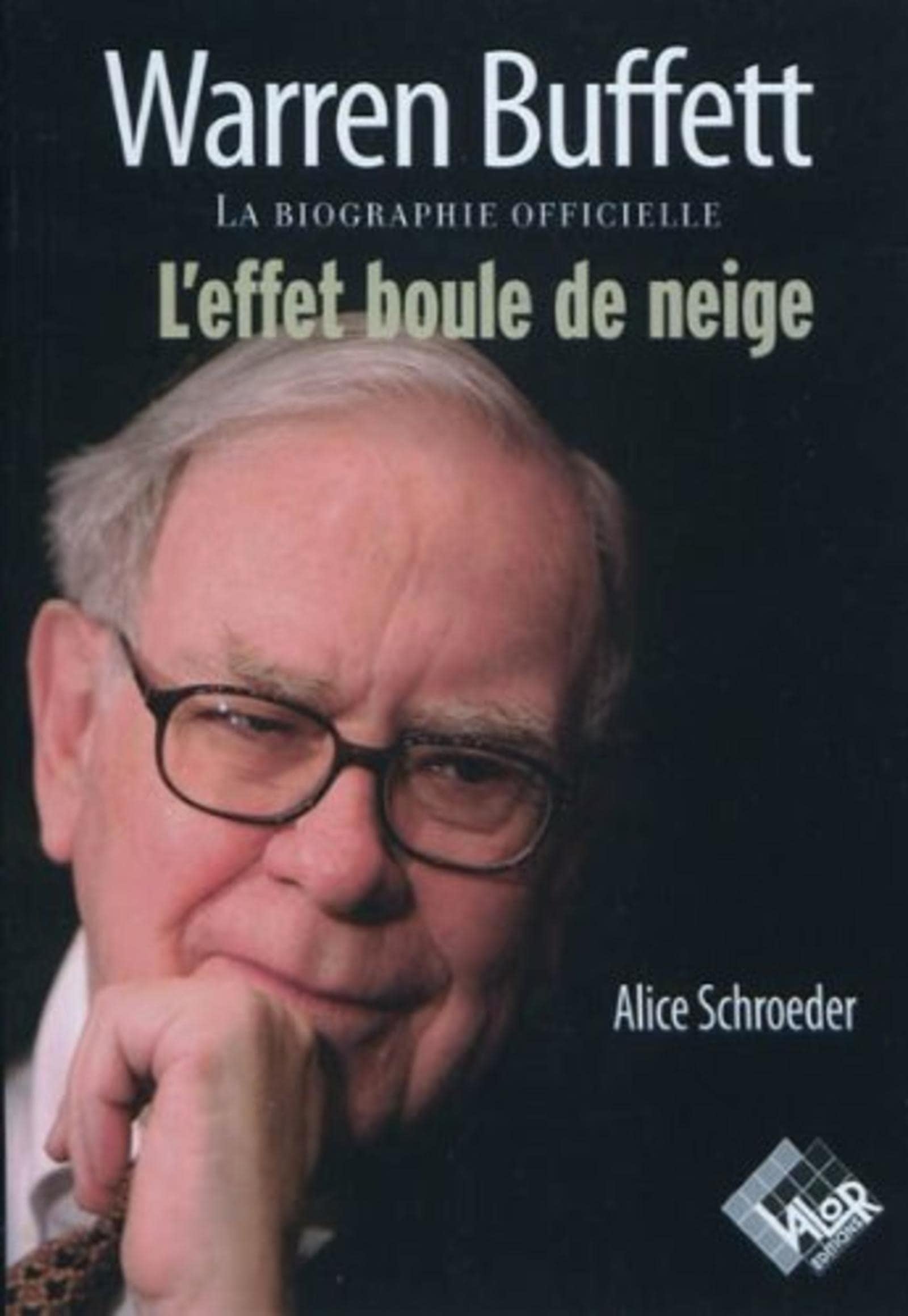 Warren Buffett, l'effet boule de neige - Cover
