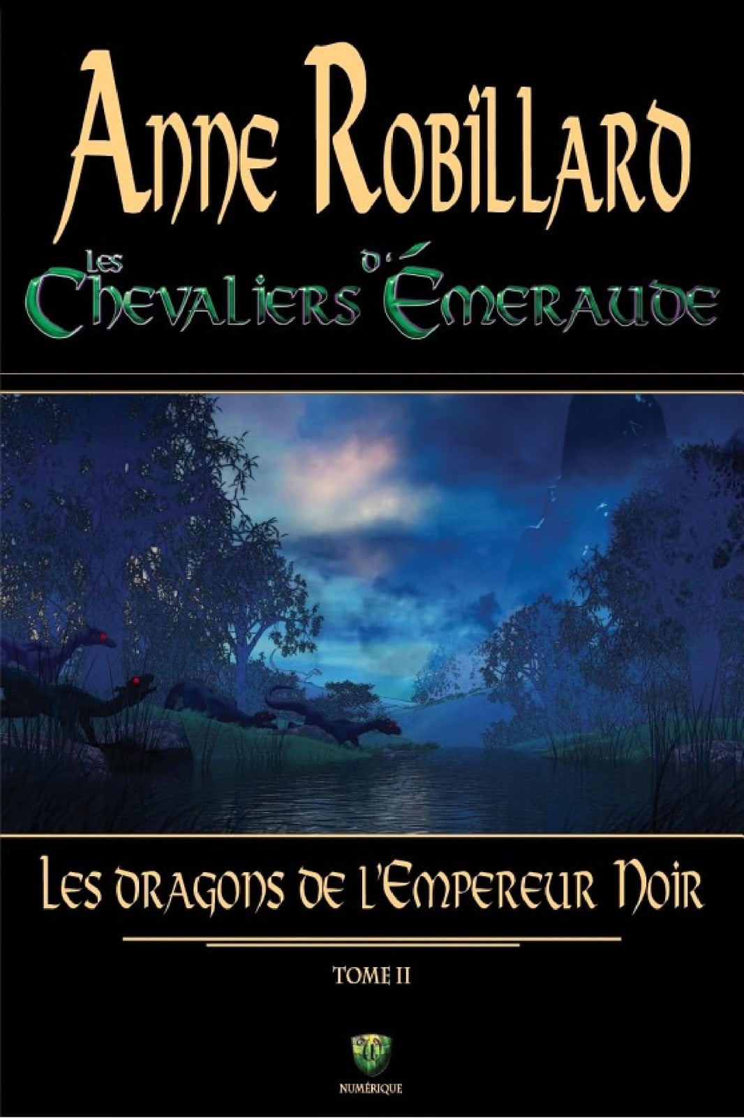 Les chevaliers d'Émeraude 02 : Les dragons de l'Empereur Noir - Cover