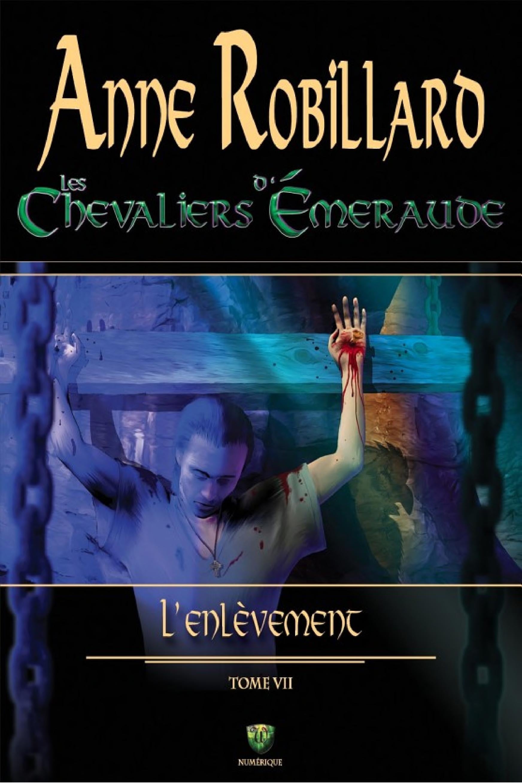 Les chevaliers d'Émeraude 07 : L'enlèvement - Cover