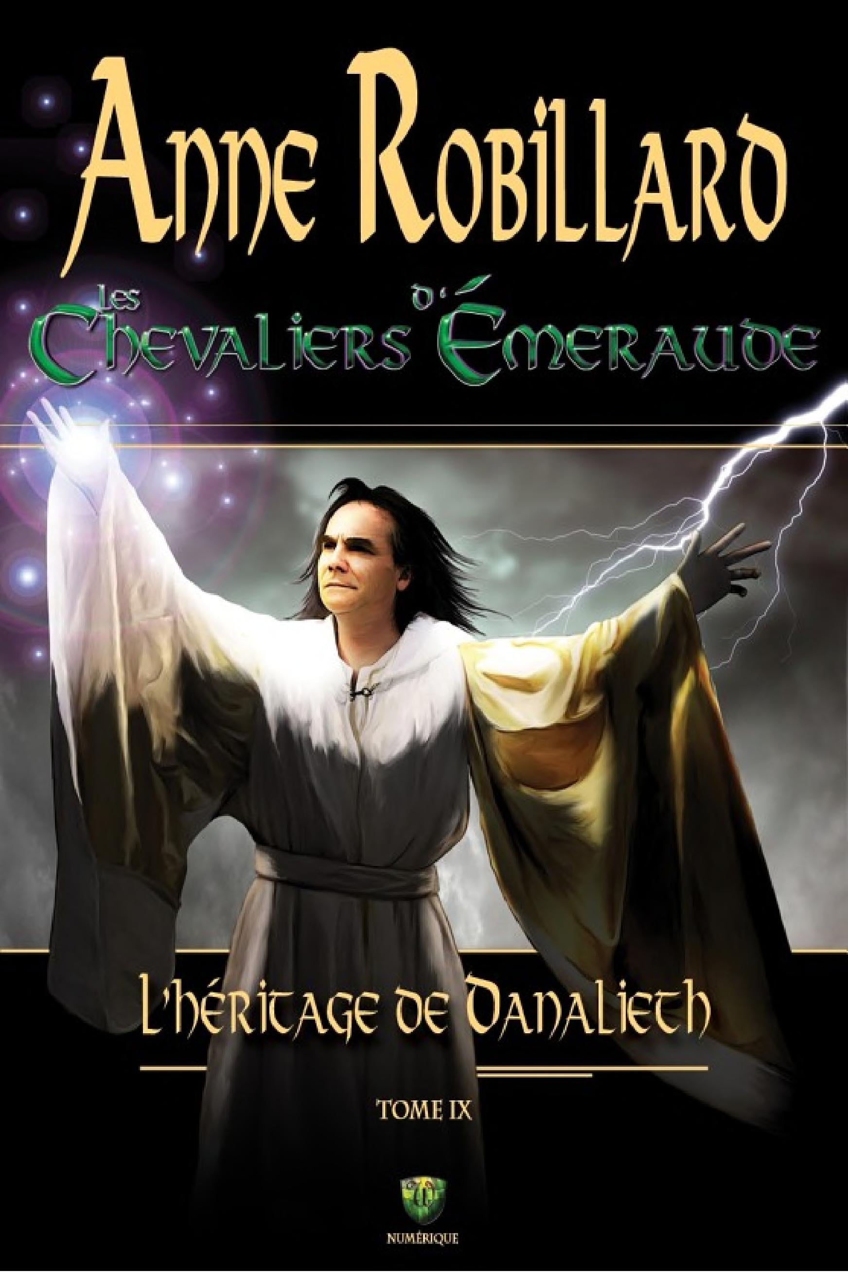 Les Chevaliers d'Émeraude 09 : L'Héritage de Danalieth - Cover