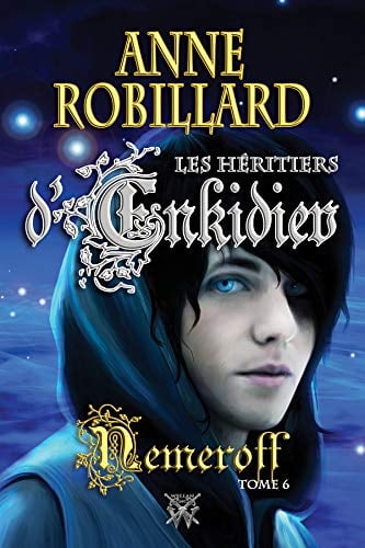 Les Héritiers d'Enkidiev 06 : Nemeroff - Cover