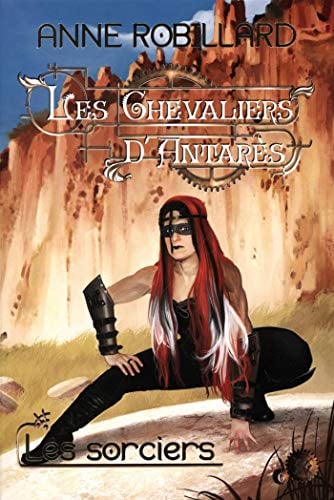 Les Chevaliers d'Antarès 06 : Les sorciers - Cover