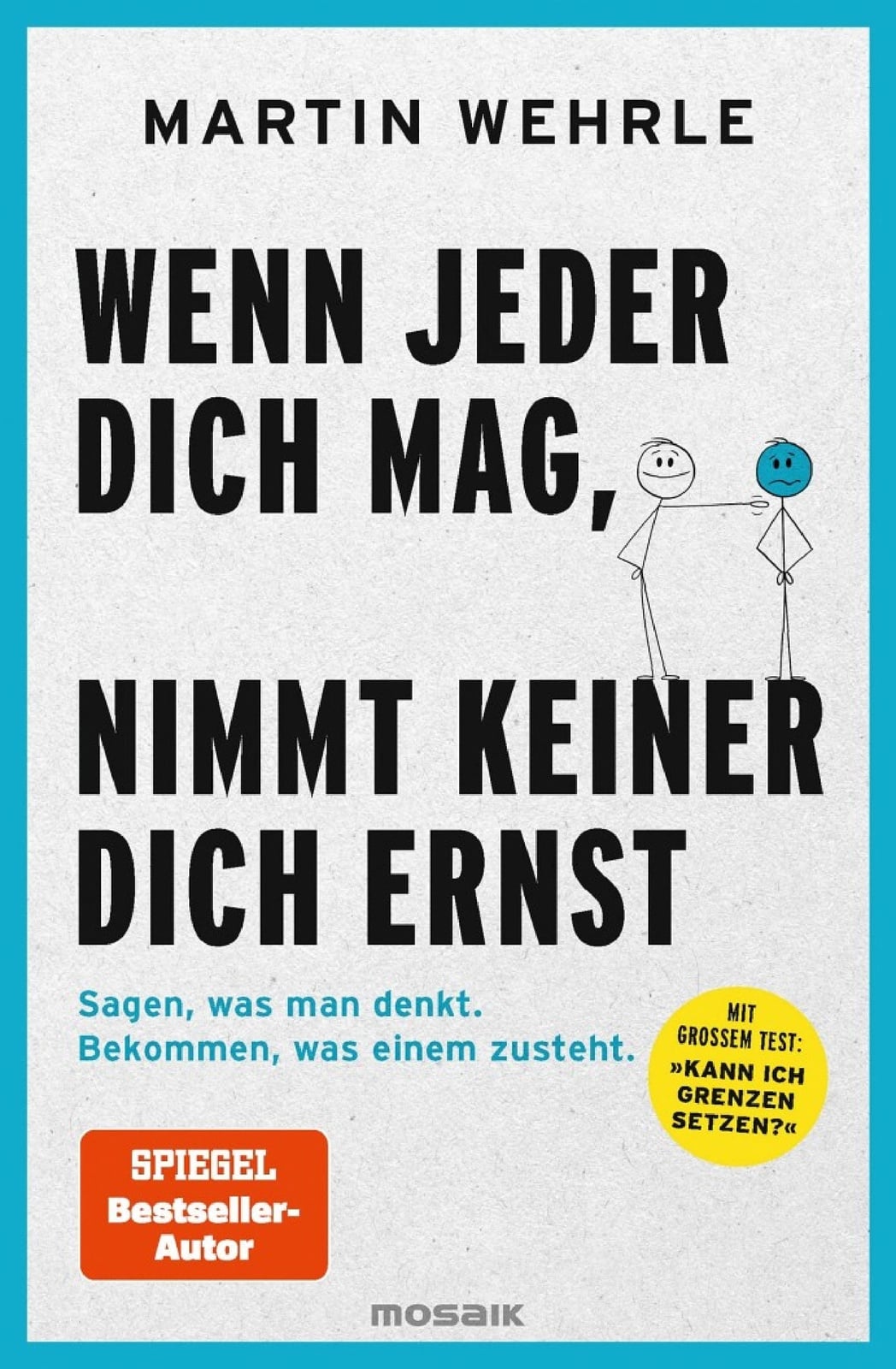 Wenn jeder dich mag, nimmt keiner dich ernst - Cover