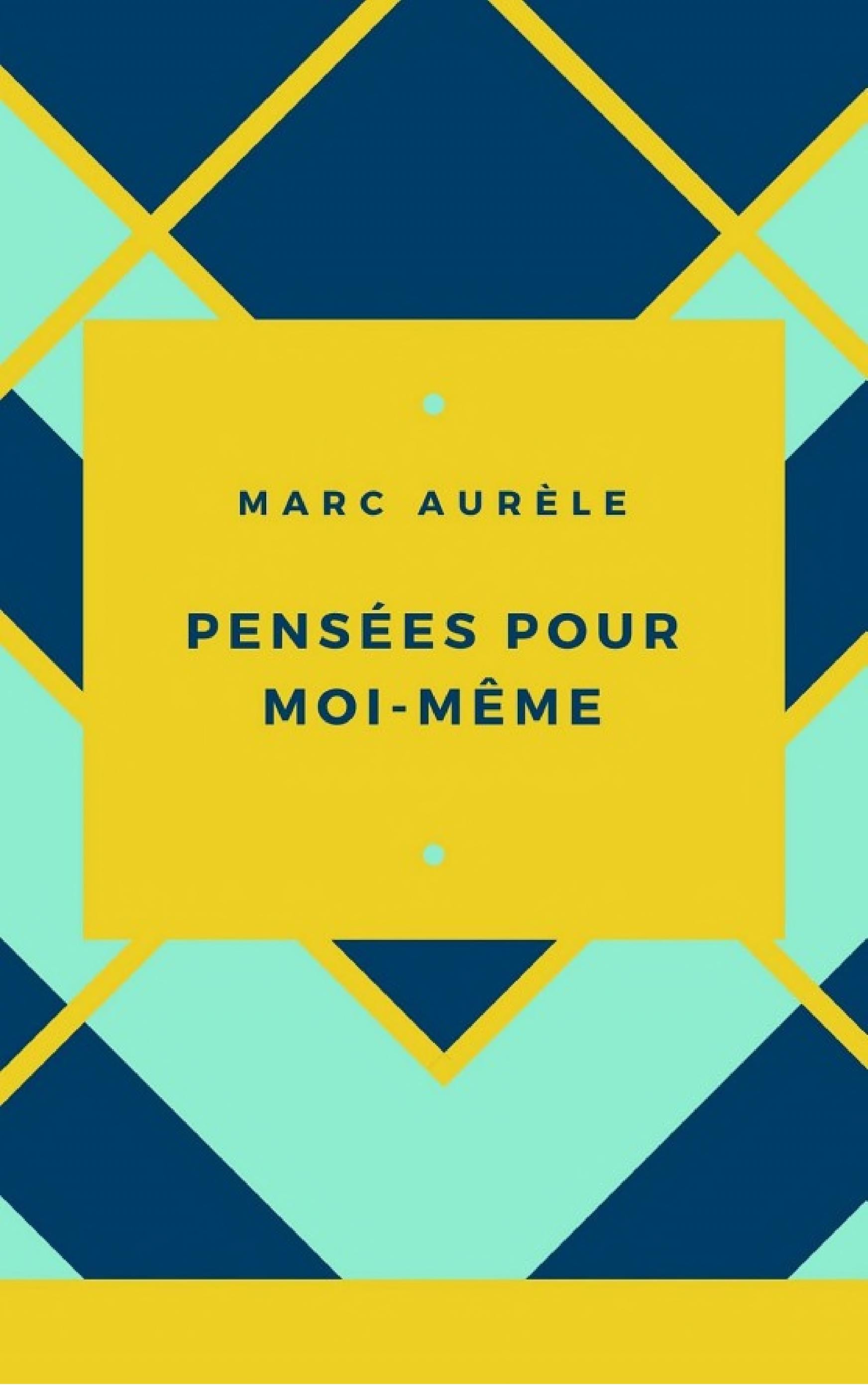 Marc Aurèle : Pensées pour moi-même - Cover