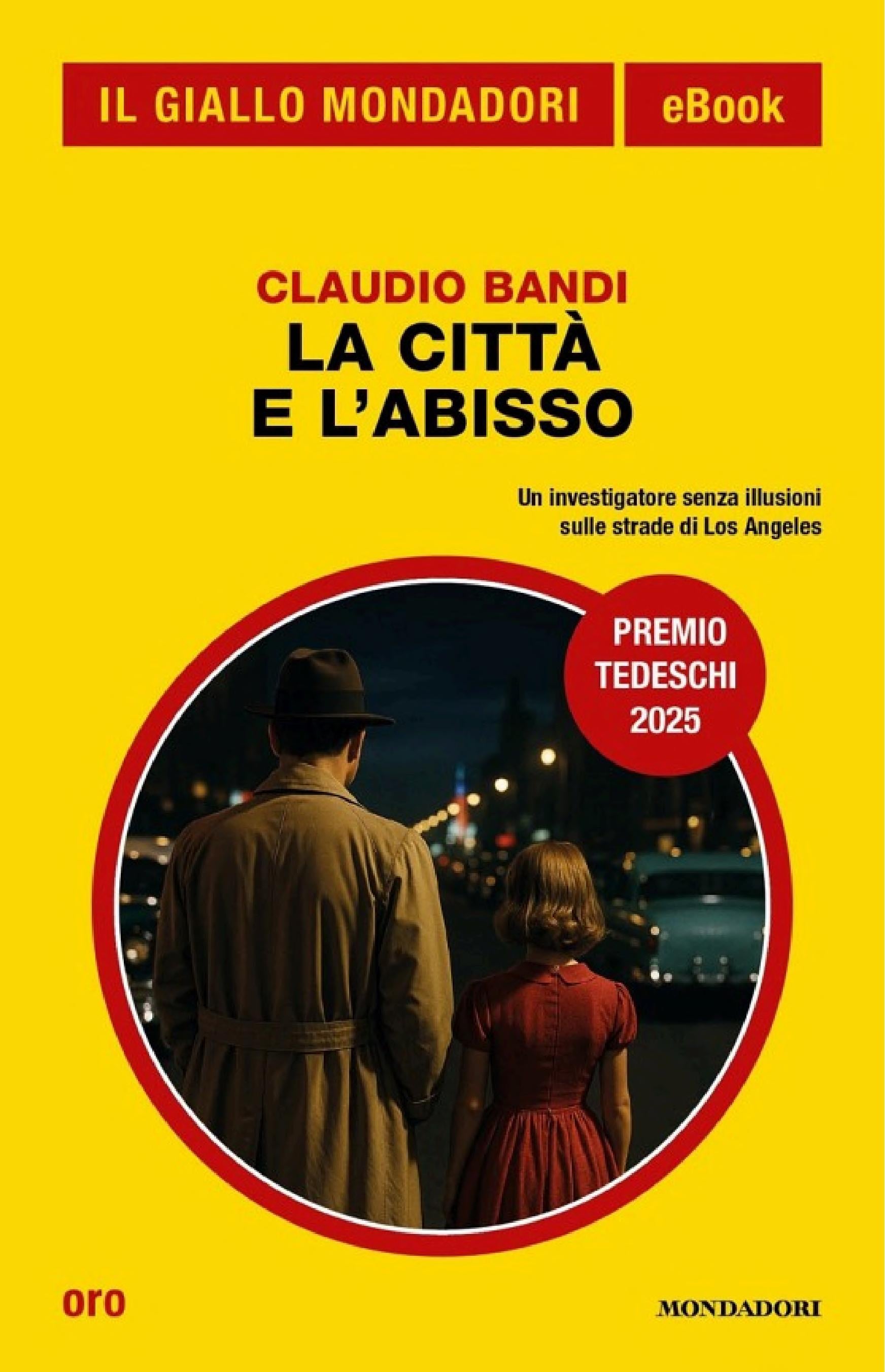 La città e l'abisso (Il Giallo Mondadori) - Cover
