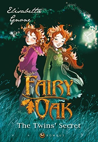 The Twins' Secret. The First Chapter of the Trilogy. Fairy Oak. Limited Edition. Signed by the Author. Ediz. Speciale - Cover