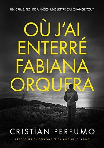 Où j'ai enterré Fabiana Orquera - Cover