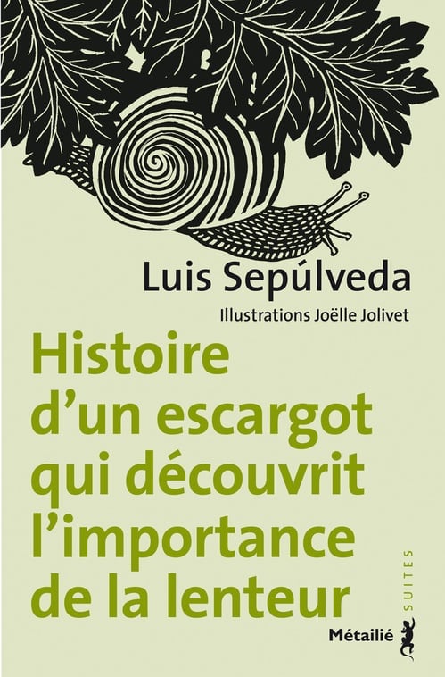 Histoire d’un escargot qui découvrit l’importance de la lenteur - Cover