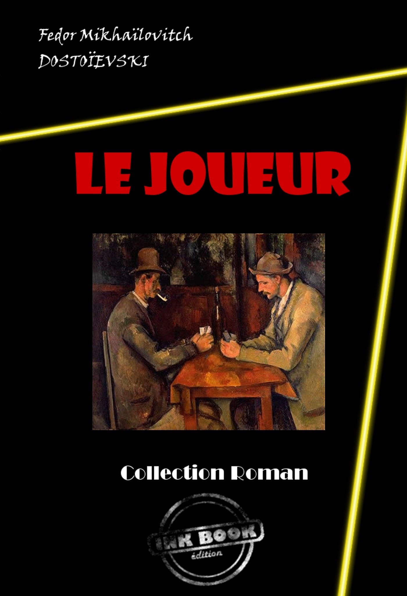 Le Joueur [édition intégrale revue et mise à jour] - Cover