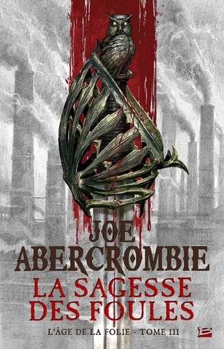 L'Âge de la folie, T3 : La Sagesse des foules - Cover