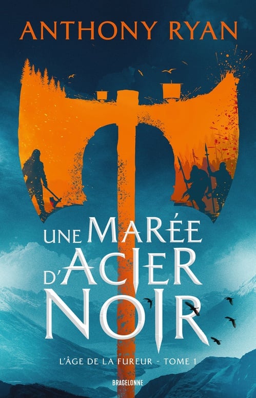L'Âge de la Fureur, T1 : Une marée d'acier noir - Cover