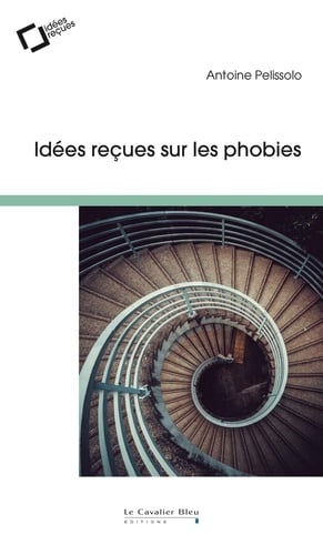 Idées reçues sur les phobies - Cover