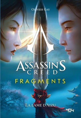 Assassin's Creed - Fragments - La Lame d'Aizu - Roman young adult officiel - Ubisoft - Dès 14 ans - Cover