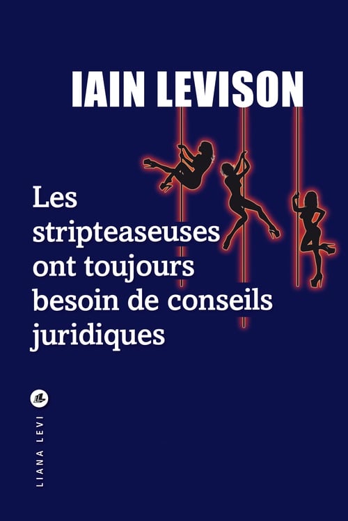 Les Stripteaseuses ont toujours besoin de conseils juridiques - Cover