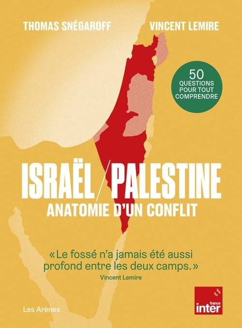 Israël / Palestine - Anatomie d'un conflit - Cover