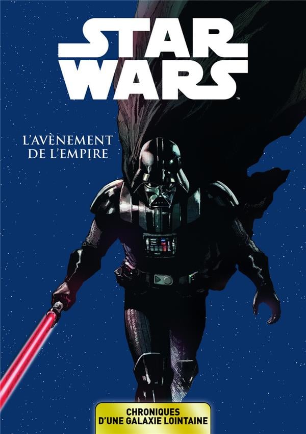 Star Wars - Chroniques d'une galaxie lointaine T02 - L'avènement de l'Empire - Cover