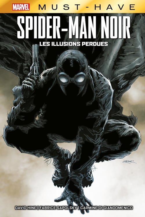 Best of Marvel (Must-Have) : Spider-Man Noir - Les illusions perdues - Cover