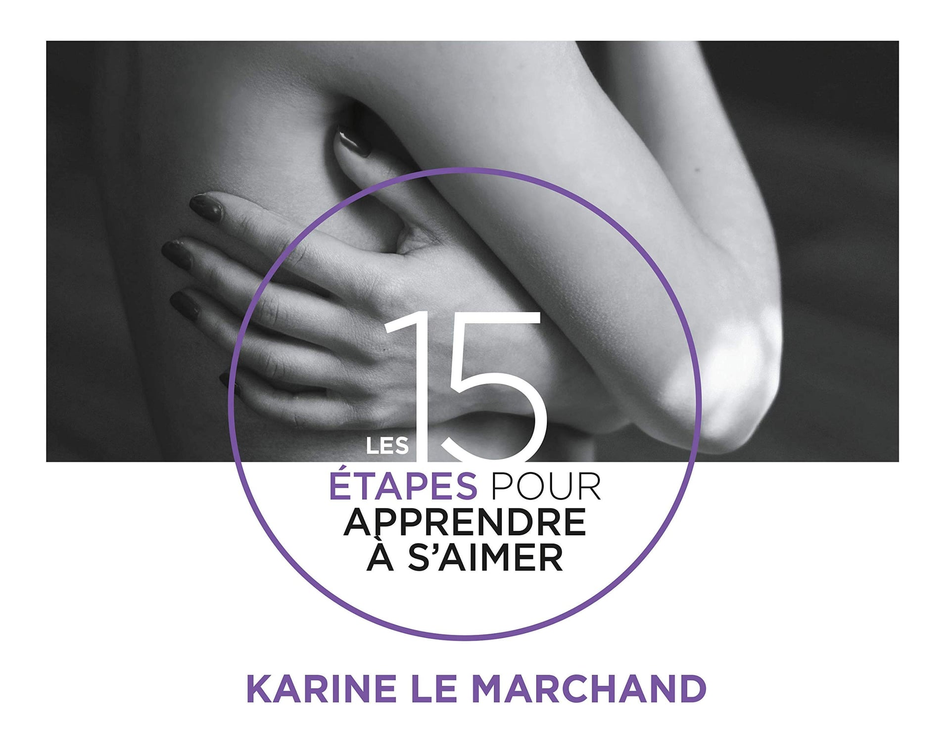 Les 15 étapes pour apprendre à s'aimer - Cover