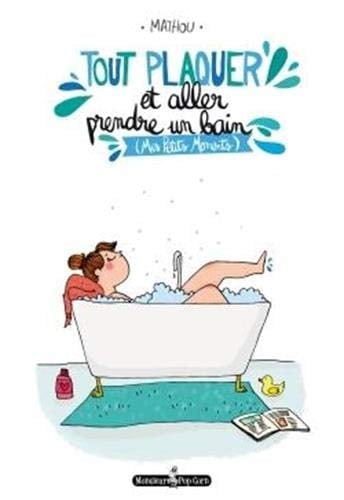 Tout plaquer...et aller prendre un bain - Cover