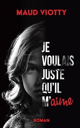 Je voulais juste qu'il m'aime - Cover