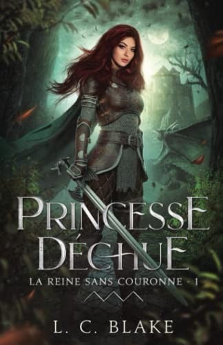 Princesse déchue (La Reine sans couronne) (French Edition) - Cover