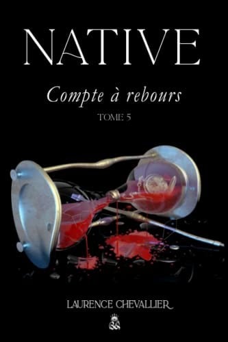 Native - Compte à rebours, Tome 5 - Cover