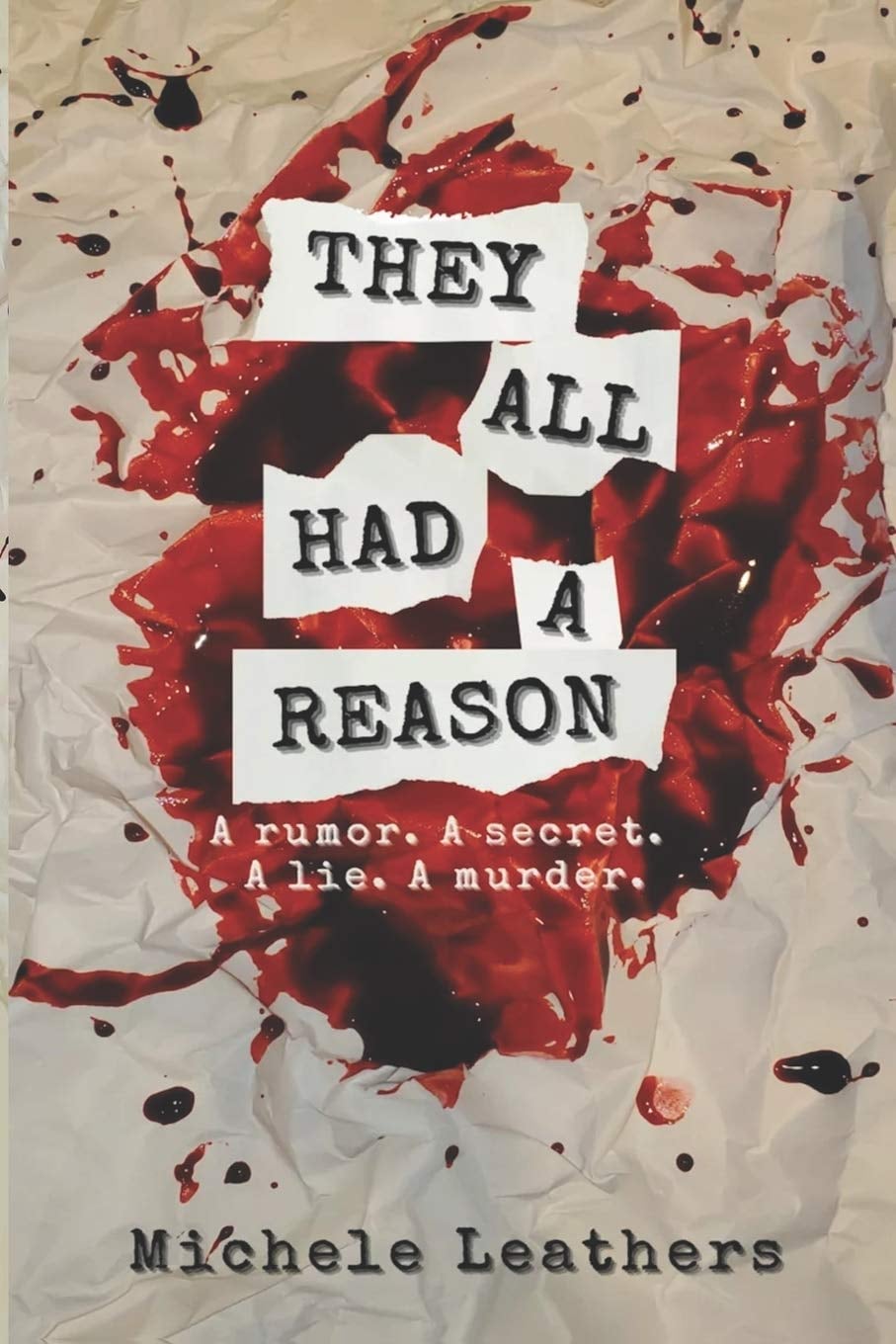 They All Had a Reason A Rumor. a Secret. a Lie. a Murder - Cover