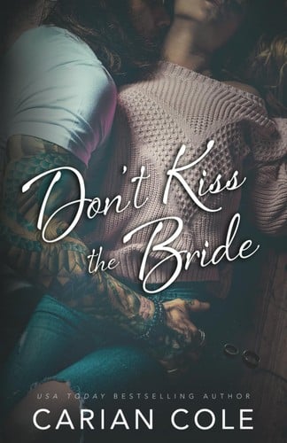 Don't Kiss the Bride An Age Gap, Marriage of Convenience Romance - Cover