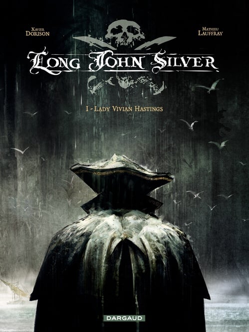 Long John Silver – tome 1 - Lady Vivian Hastings - Cover