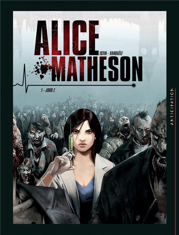 Alice Matheson Tome 1 : jour Z - Cover