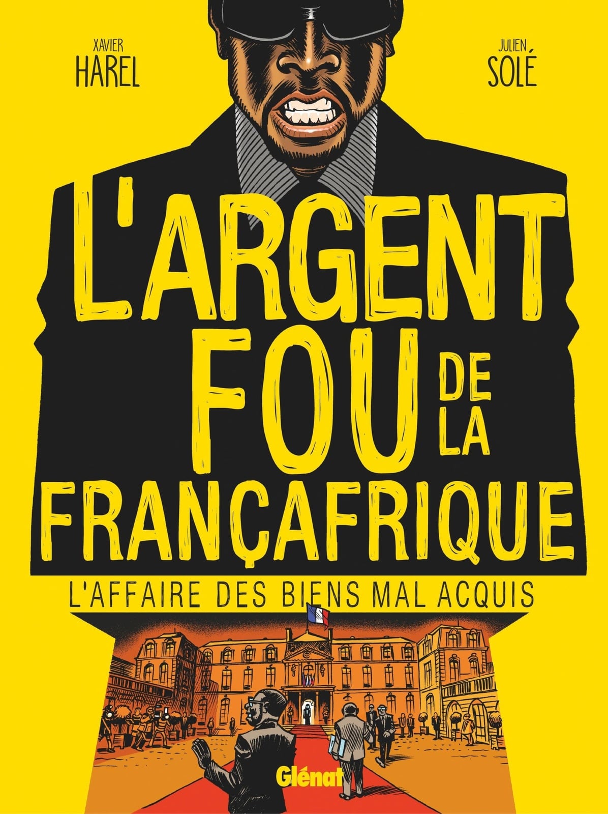 L'Argent fou de la Françafrique - Cover