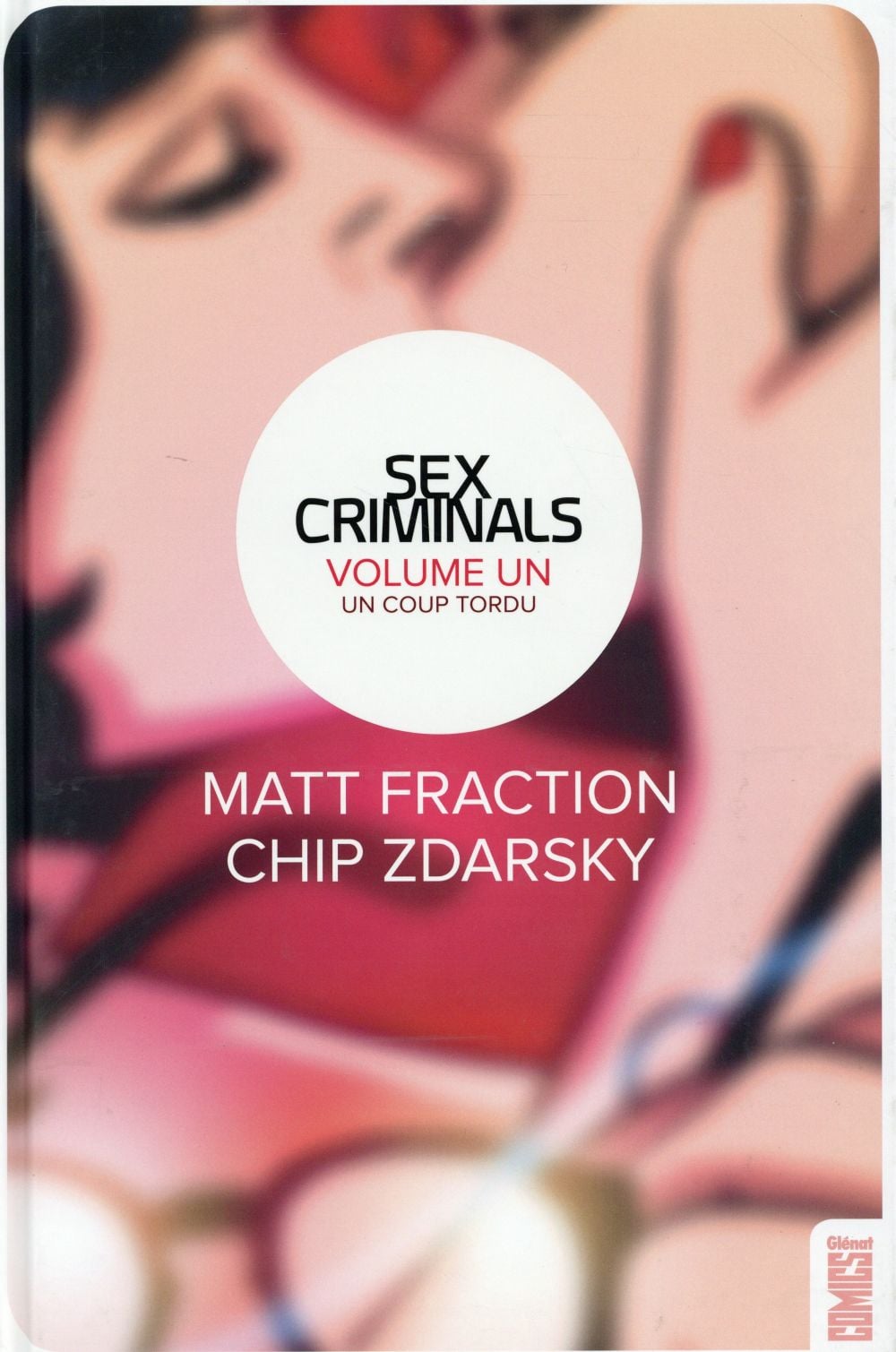 Sex criminals Tome 1 ; un coup tordu - Cover