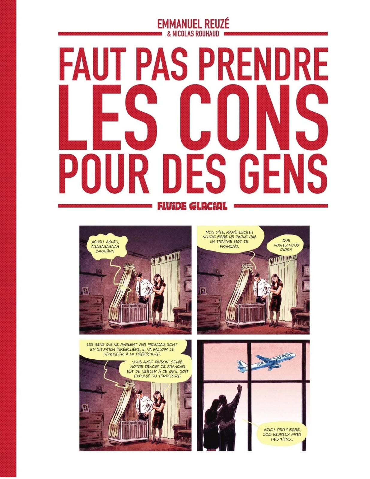 Faut pas prendre les cons pour des gens - Tome 1 - Cover