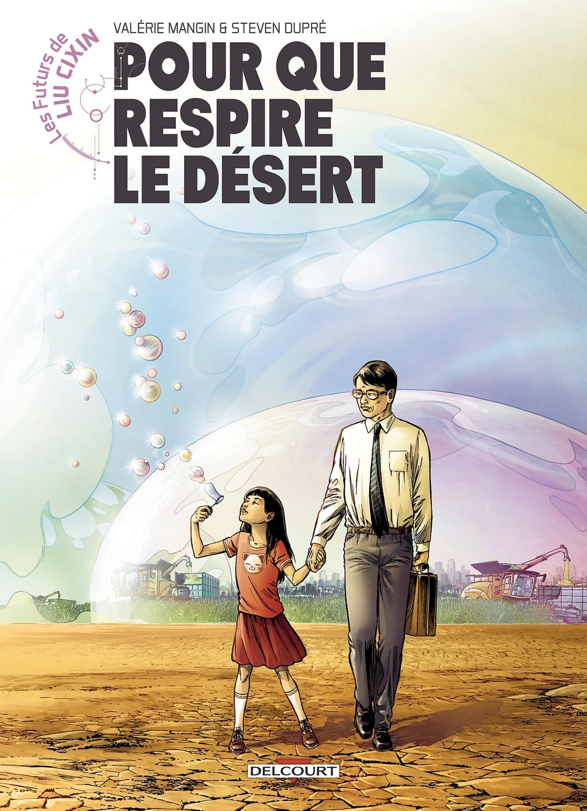 Les Futurs de Liu Cixin - Pour que respire le désert - Cover