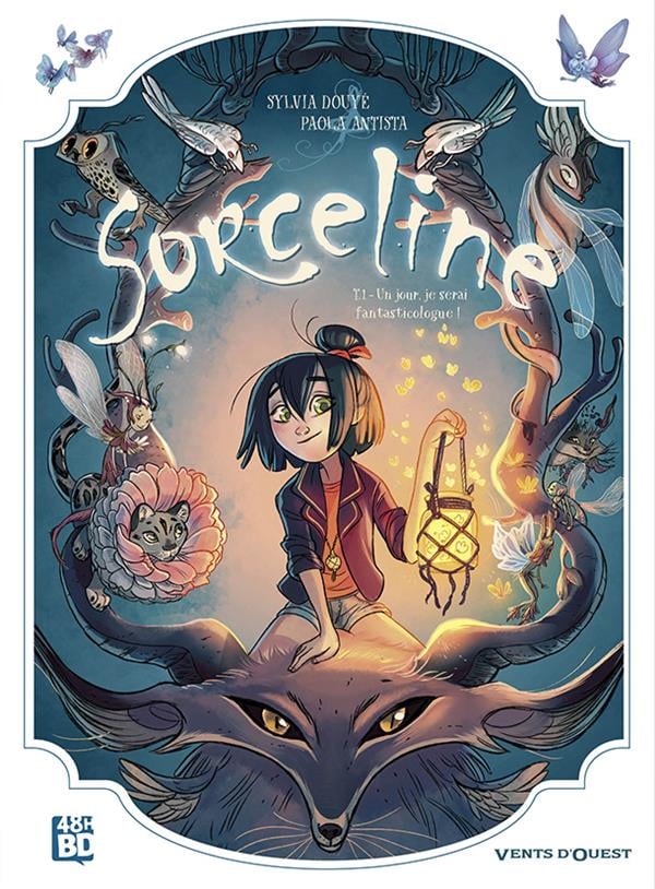 Sorceline Tome 1 : un jour, je serai fantasticologue ! - Cover