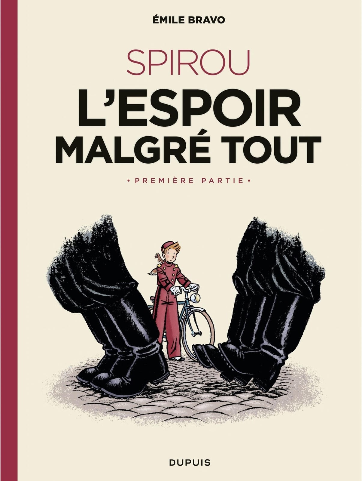 Le Spirou d'Emile Bravo - tome 2 - SPIROU ou l'espoir malgré tout (Première partie) - Cover