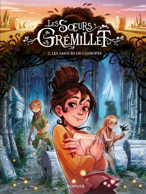 Les sœurs Grémillet - Tome 2 - Les amours de Cassiopée - Cover