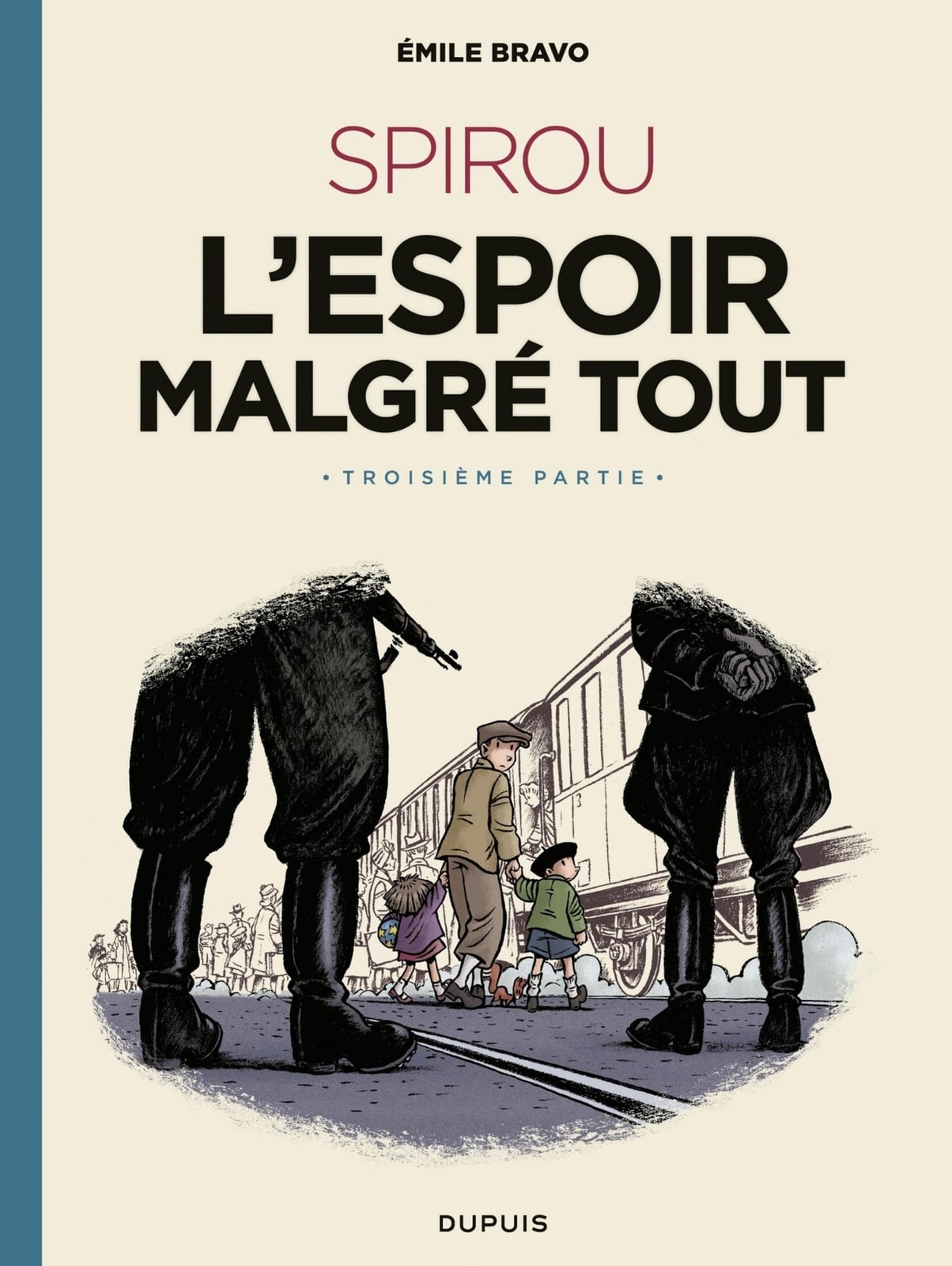 Le Spirou d'Emile Bravo - Tome 4 - SPIROU l'espoir malgré tout (Troisième partie) - Cover