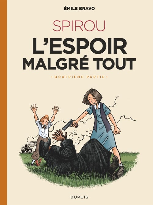 Le Spirou d'Emile Bravo - Tome 5 - SPIROU l'espoir malgré tout (Quatrième partie) - Cover