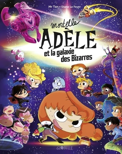 Mortelle Adèle et la galaxie des Bizarres - tome collector - Cover