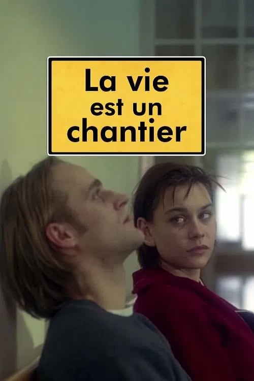 La Vie est un chantier - Cover