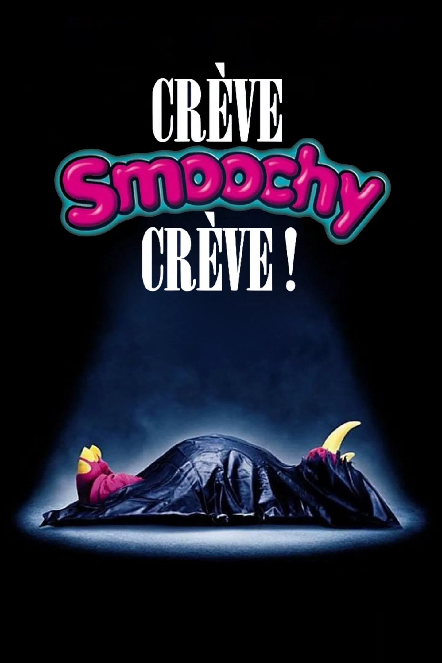 Crève, Smoochy, crève ! - Cover
