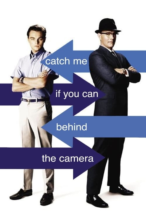 Catch Me If You Can: Behind the Camera - Cover