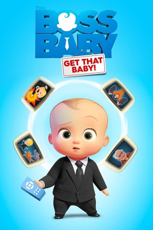 The Boss Baby: Get That Baby! - Cover