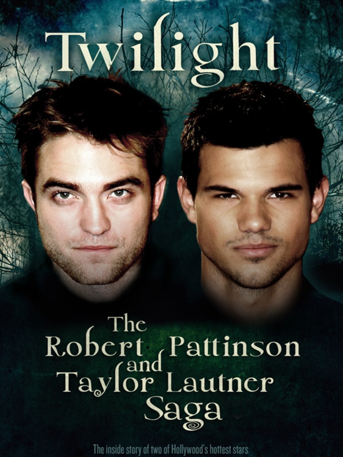 Twilight: The Robert Pattinson and Taylor Lautner Saga - Cover