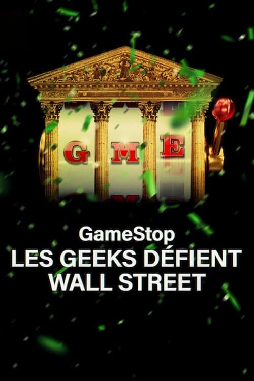 GameStop : Les geeks défient Wall Street - Cover