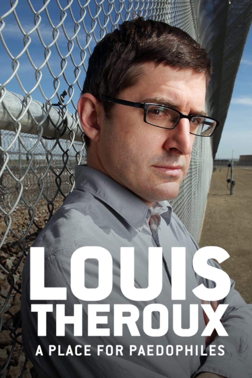 Louis Theroux: A Place for Paedophiles - Cover